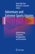 Adventure and Extreme Sports InjuriesEpidemiology, Treatment, Rehabilitation and Prevention /