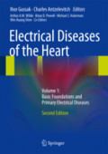 Electrical Diseases of the HeartVolume 1: Basic Foundations and Primary Electrical Diseases /