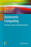 Autonomic ComputingPrinciples, Design and Implementation /
