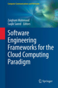 Software Engineering Frameworks for the Cloud Computing Paradigm
