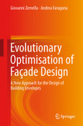 Evolutionary Optimisation of Façade DesignA New Approach for the Design of Building Envelopes /