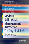 Modern Solid Waste Management in PracticeThe City of Malmö Experience /