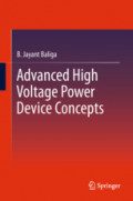 Advanced High Voltage Power Device Concepts