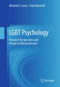 LGBT PsychologyResearch Perspectives and People of African Descent /