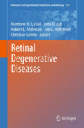 Retinal Degenerative Diseases