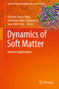 Dynamics of Soft MatterNeutron Applications /