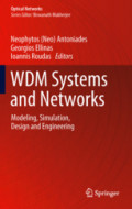 WDM Systems and NetworksModeling, Simulation, Design and Engineering /