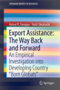 Export Assistance: The Way Back and ForwardAn Empirical Investigation into Developing Country “Born Globals” /