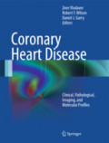 Coronary Heart DiseaseClinical, Pathological, Imaging, and Molecular Profiles /