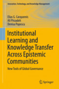 Institutional Learning and Knowledge Transfer Across Epistemic CommunitiesNew Tools of Global Governance /
