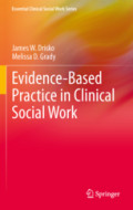 Evidence-Based Practice in Clinical Social Work