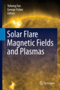 Solar Flare Magnetic Fields and Plasmas