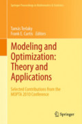 Modeling and Optimization: Theory and ApplicationsSelected Contributions from the MOPTA 2010 Conference /