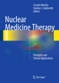 Nuclear Medicine TherapyPrinciples and Clinical Applications /