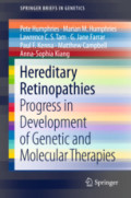 Hereditary RetinopathiesProgress in Development of Genetic and Molecular Therapies /