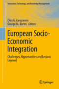 European Socio-Economic IntegrationChallenges, Opportunities and Lessons Learned /