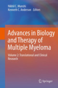 Advances in Biology and Therapy of Multiple MyelomaVolume 2: Translational and Clinical Research /