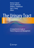 The Urinary TractA Comprehensive Guide to Patient Diagnosis and Management /