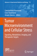 Tumor Microenvironment and Cellular StressSignaling, Metabolism, Imaging, and Therapeutic Targets /