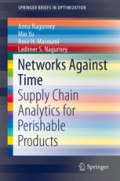 Networks Against TimeSupply Chain Analytics for Perishable Products /