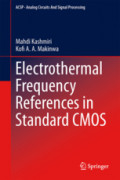 Electrothermal Frequency References in Standard CMOS