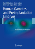 Human Gametes and Preimplantation EmbryosAssessment and Diagnosis /