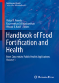 Handbook of Food Fortification and HealthFrom Concepts to Public Health Applications Volume 1 /