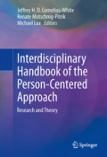 Interdisciplinary Handbook of the Person-Centered ApproachResearch and Theory /