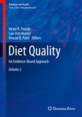 Diet QualityAn Evidence-Based Approach, Volume 2 /