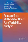 Poincaré Plot Methods for Heart Rate Variability Analysis