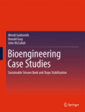 Bioengineering Case StudiesSustainable Stream Bank and Slope Stabilization /