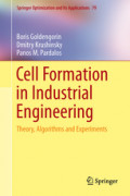 Cell Formation in Industrial EngineeringTheory, Algorithms and Experiments /