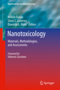 NanotoxicologyMaterials, Methodologies, and Assessments /
