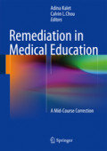 Remediation in Medical EducationA Mid-Course Correction /