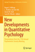 New Developments in Quantitative PsychologyPresentations from the 77th Annual Psychometric Society Meeting /
