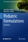 Pediatric FormulationsA Roadmap /
