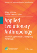 Applied Evolutionary AnthropologyDarwinian Approaches to Contemporary World Issues /