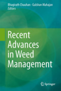 Recent Advances in Weed Management