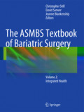 The ASMBS Textbook of Bariatric SurgeryVolume 2: Integrated Health /