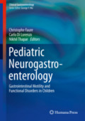 Pediatric NeurogastroenterologyGastrointestinal Motility and Functional Disorders in Children /