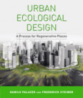 Urban Ecological DesignA Process for Regenerative Places /