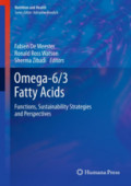 Omega-6/3 Fatty AcidsFunctions, Sustainability Strategies and Perspectives /