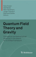 Quantum Field Theory and GravityConceptual and Mathematical Advances in the Search for a Unified Framework /