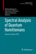 Spectral Analysis of Quantum HamiltoniansSpectral Days 2010 /