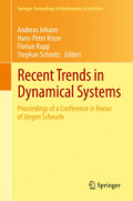 Recent Trends in Dynamical SystemsProceedings of a Conference in Honor of Jürgen Scheurle /