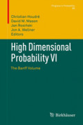 High Dimensional Probability VIThe Banff Volume /