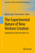 The Experimental Nature of New Venture CreationCapitalizing on Open Innovation 2.0 /