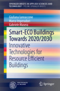 Smart-ECO Buildings towards 2020/2030Innovative Technologies for Resource Efficient Buildings /