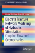 Discrete Fracture Network Modeling of Hydraulic StimulationCoupling Flow and Geomechanics /