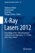 X-Ray Lasers 2012Proceedings of the 13th International Conference on X-Ray Lasers, 11–15 June 2012, Paris, France /